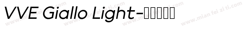 VVE Giallo Light字体转换
